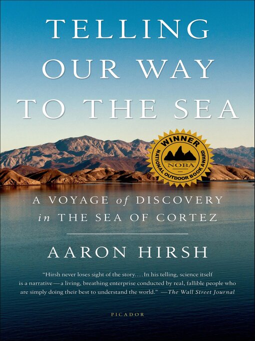 Title details for Telling Our Way to the Sea by Aaron Hirsh - Available